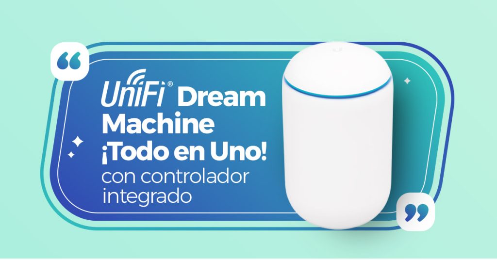 UniFi Dream de Ubiquiti